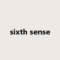 sixth sense是什么意思
