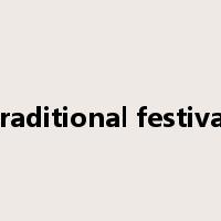 traditional festival是什么意思