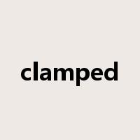 clamped是什么意思