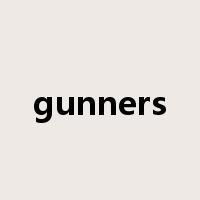 gunners是什么意思