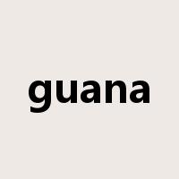 guana是什么意思