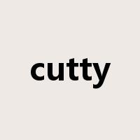 cutty是什么意思