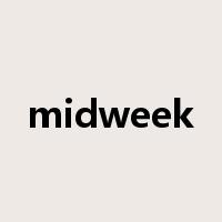 midweek是什么意思