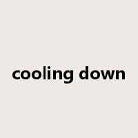 cooling down是什么意思