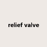 relief valve是什么意思