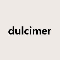 dulcimer是什么意思