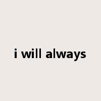 i will always是什么意思