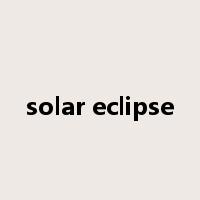 solar eclipse是什么意思