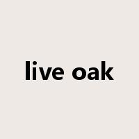 live oak是什么意思