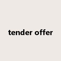 tender offer是什么意思