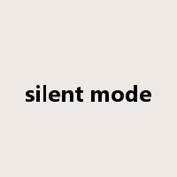 silent mode是什么意思