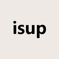 isup是什么意思