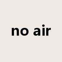 no air是什么意思