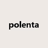 polenta是什么意思