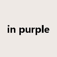 in purple是什么意思