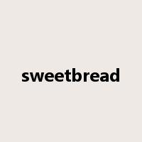 sweetbread是什么意思