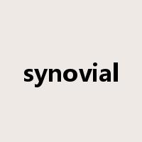 synovial是什么意思