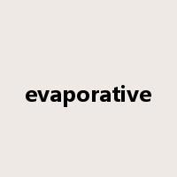 evaporative是什么意思