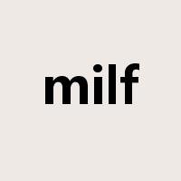 milf是什么意思