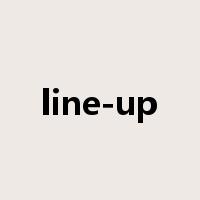 line-up是什么意思