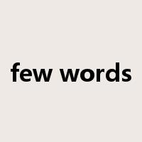 few words是什么意思