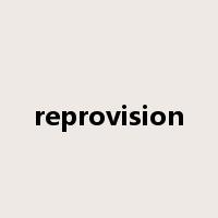 reprovision是什么意思