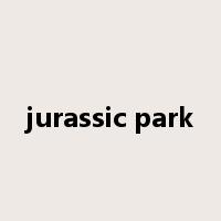 jurassic park是什么意思
