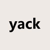 yack是什么意思
