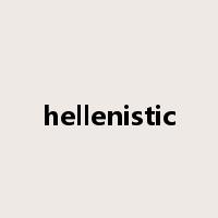 hellenistic是什么意思