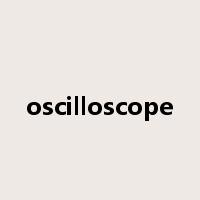 oscilloscope是什么意思