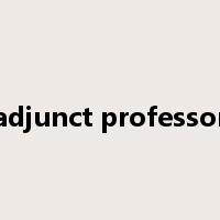 adjunct professor是什么意思