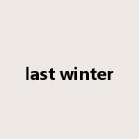 last winter是什么意思