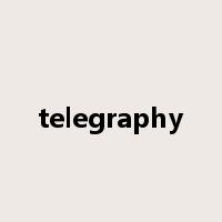 telegraphy是什么意思