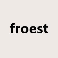 froest是什么意思
