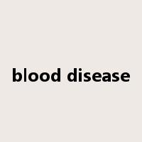 blood disease是什么意思
