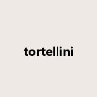 tortellini是什么意思