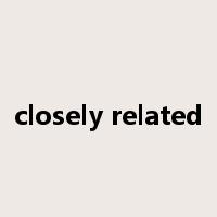 closely related是什么意思