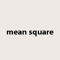 mean square是什么意思