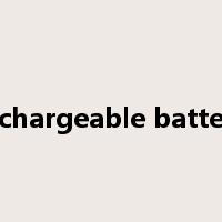 rechargeable battery是什么意思