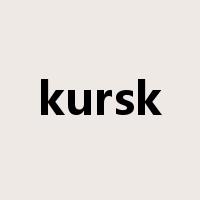 kursk是什么意思