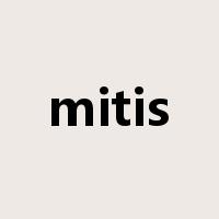 mitis是什么意思