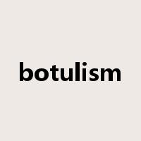 botulism是什么意思
