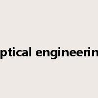 optical engineering是什么意思