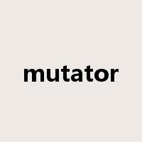 mutator是什么意思
