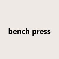 bench press是什么意思