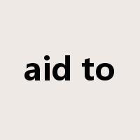 aid to是什么意思