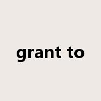 grant to是什么意思