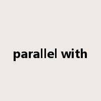 parallel with是什么意思