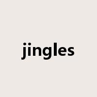 jingles是什么意思