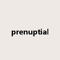 prenuptial是什么意思